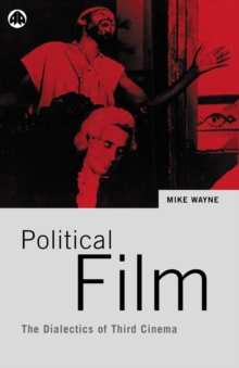 Political Film : The Dialectics of Third Cinema, Paperback Book Political Film : The Dialectics of Third Cinema, Paperback Book