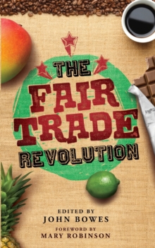 The Fair Trade Revolution, Paperback The Fair Trade Revolution, Paperback