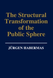 Structural Transformation of the Public Sphere - an Inquiry Into a Category of Bourgeois Society, Paperback Book Structural Transformation of the Public Sphere - an Inquiry Into a Category of Bourgeois Society, Paperback Book