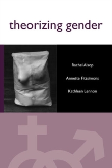Theorizing Gender : An Introduction, Paperback Book Theorizing Gender : An Introduction, Paperback Book