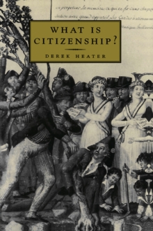 What is Citizenship?, Paperback Book What is Citizenship?, Paperback Book