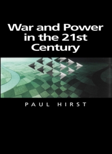 War and Power in the Twenty-first Century : The State, Military Conflict and the International System, Paperback Book War and Power in the Twenty-first Century : The State, Military Conflict and the International System, Paperback Book