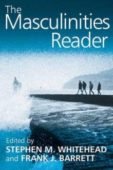 The Masculinities Reader, Paperback The Masculinities Reader, Paperback