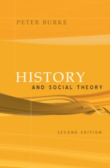 History and Social Theory, Paperback History and Social Theory, Paperback