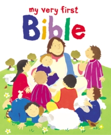 My Very First Bible, Hardback Book My Very First Bible, Hardback Book