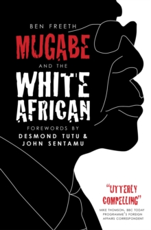 Mugabe and the White African, Paperback Book Mugabe and the White African, Paperback Book