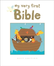 My Very First Bible : Gift Edition, Hardback Book My Very First Bible : Gift Edition, Hardback Book