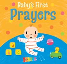 Baby's First Prayers, Board book Book Baby's First Prayers, Board book Book