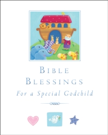 Bible Blessings : For a Special Godchild, Hardback Book Bible Blessings : For a Special Godchild, Hardback Book