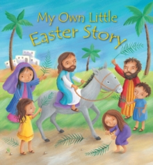 My Own Little Easter Story, Hardback Book My Own Little Easter Story, Hardback Book