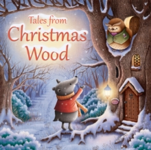 Tales from Christmas Wood, Paperback Book Tales from Christmas Wood, Paperback Book