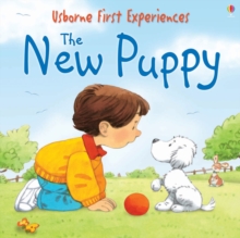 Usborne First Experiences The New Puppy, Paperback Book Usborne First Experiences The New Puppy, Paperback Book