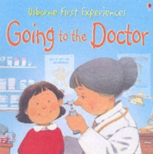 Usborne First Experiences Going To The Doctor, Paperback Book Usborne First Experiences Going To The Doctor, Paperback Book