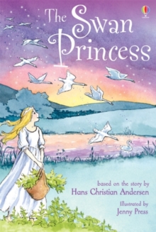 The Swan Princess, Hardback Book The Swan Princess, Hardback Book