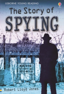 The Story of Spying, Hardback Book The Story of Spying, Hardback Book
