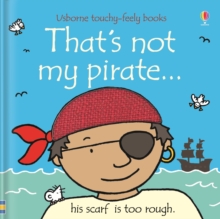 That's Not My Pirate, Board book Book That's Not My Pirate, Board book Book
