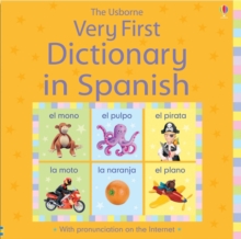 Usborne Very First Dictionary in Spanish, Board book Book Usborne Very First Dictionary in Spanish, Board book Book