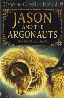 Jason and the Argonauts, Hardback Book Jason and the Argonauts, Hardback Book