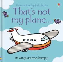 That's Not My Plane, Board book Book That's Not My Plane, Board book Book