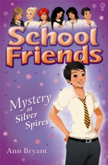 School Friends: Mystery at Silver Spires, Paperback Book School Friends: Mystery at Silver Spires, Paperback Book