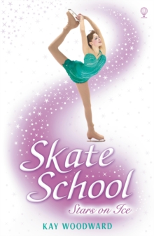 Skate School: Stars on Ice, Paperback Book Skate School: Stars on Ice, Paperback Book