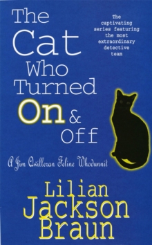 The Cat Who Turned on and Off, Paperback The Cat Who Turned on and Off, Paperback