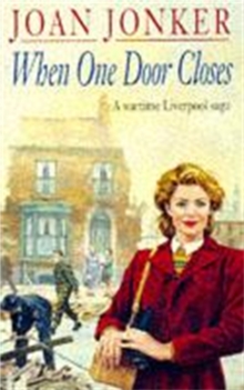 When One Door Closes : A Heart-Warming Saga of Love and Friendship in a City Ravaged by War, Paperback Book When One Door Closes : A Heart-Warming Saga of Love and Friendship in a City Ravaged by War, Paperback Book