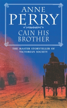 Cain His Brother : William Monk Mystery 6, Paperback Book Cain His Brother : William Monk Mystery 6, Paperback Book