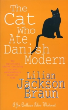 The Cat Who Ate Danish Modern, Paperback The Cat Who Ate Danish Modern, Paperback