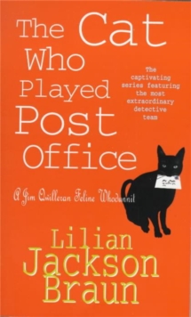 The Cat Who Played Post Office (the Cat Who... Mysteries, Book 6) : A cosy feline crime novel for cat lovers everywhere, Paperback Book The Cat Who Played Post Office (the Cat Who... Mysteries, Book 6) : A cosy feline crime novel for cat lovers everywhere, Paperback Book