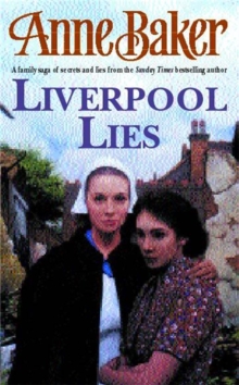 Liverpool Lies : One War. Two Sisters. A Multitude of Secrets., Paperback Book Liverpool Lies : One War. Two Sisters. A Multitude of Secrets., Paperback Book