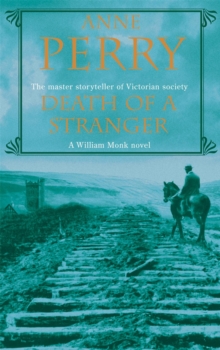 Death of a Stranger : William Monk Mystery 13, Paperback Book Death of a Stranger : William Monk Mystery 13, Paperback Book