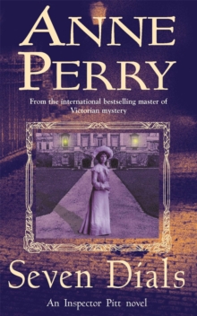 Seven Dials (Thomas Pitt Mystery, Book 23), Paperback Book Seven Dials (Thomas Pitt Mystery, Book 23), Paperback Book