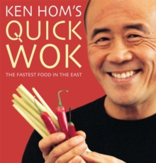 Ken Hom's Quick Wok : The Fastest Food in the East, Paperback Book Ken Hom's Quick Wok : The Fastest Food in the East, Paperback Book