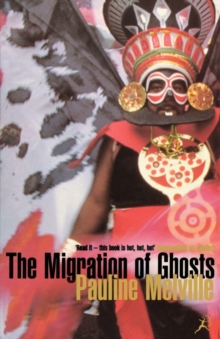 The Migration of Ghosts, Paperback Book The Migration of Ghosts, Paperback Book