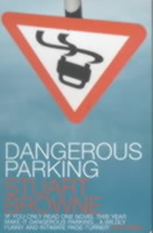 Dangerous Parking, Paperback Dangerous Parking, Paperback