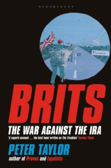 Brits : The War Against the IRA, Paperback Book Brits : The War Against the IRA, Paperback Book