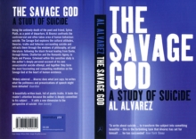 The Savage God : A Study of Suicide, Paperback The Savage God : A Study of Suicide, Paperback