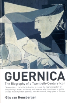 Guernica : The Biography of a Twentieth-century Icon, Paperback Book Guernica : The Biography of a Twentieth-century Icon, Paperback Book