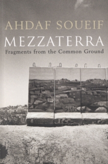 Mezzaterra : Fragments from the Common Ground, Paperback Mezzaterra : Fragments from the Common Ground, Paperback
