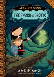 Araminta Spook: The Sword in the Grotto, Hardback Book Araminta Spook: The Sword in the Grotto, Hardback Book
