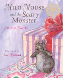 Milo Mouse and the Scary Monster, Paperback Milo Mouse and the Scary Monster, Paperback