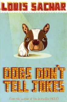 Dogs Don't Tell Jokes, Paperback Dogs Don't Tell Jokes, Paperback