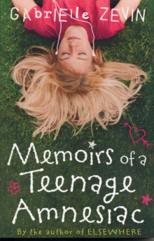 Memoirs of a Teenage Amnesiac, Paperback Book Memoirs of a Teenage Amnesiac, Paperback Book