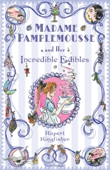 Madame Pamplemousse and Her Incredible Edibles, Paperback Book Madame Pamplemousse and Her Incredible Edibles, Paperback Book