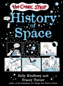 The Comic Strip History of Space, Hardback The Comic Strip History of Space, Hardback