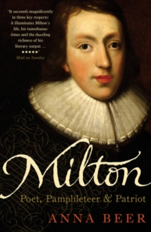 Milton : Poet, Pamphleteer and Patriot, Paperback Book Milton : Poet, Pamphleteer and Patriot, Paperback Book