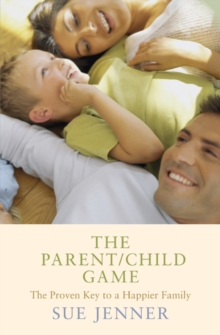 The Parent/Child Game, Paperback Book The Parent/Child Game, Paperback Book