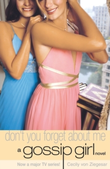 Don't You Forget About Me, Paperback Don't You Forget About Me, Paperback
