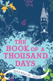 The Book of a Thousand Days, Paperback Book The Book of a Thousand Days, Paperback Book
